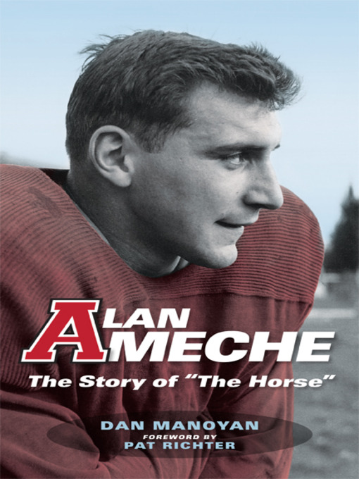 Title details for Alan Ameche by Dan Manoyan - Available